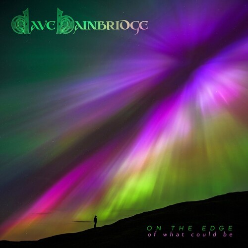 Dave Bainbridge: On The Edge Of What Could Be - COMPACT DISCS