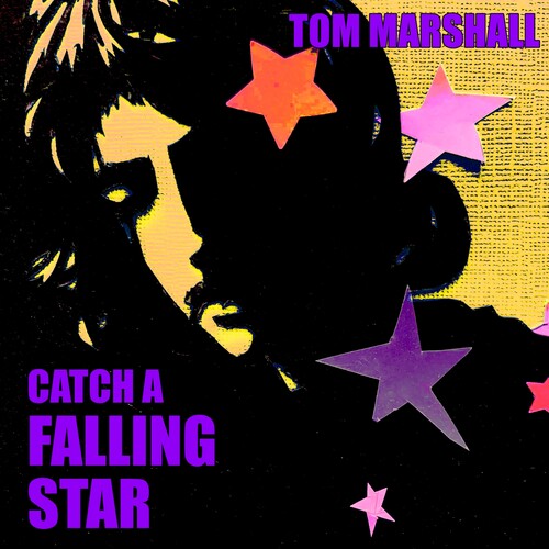 Marshall, Tom: Catch A Falling Star - COMPACT DISCS