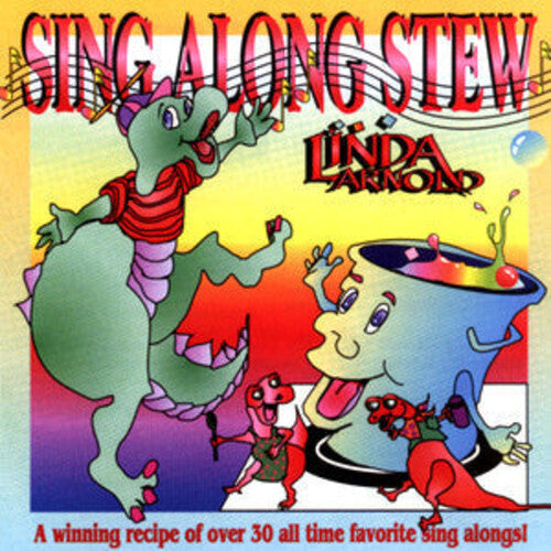 Arnold, Linda: Sing Along Stew - COMPACT DISCS