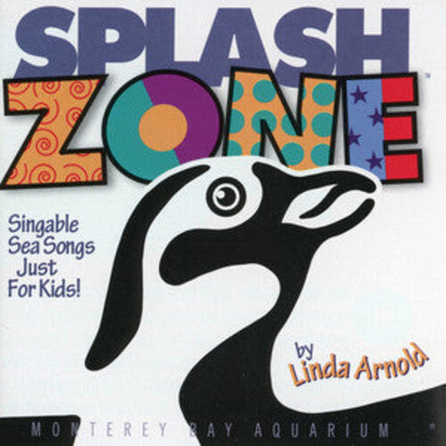Arnold, Linda: Splash Zone: Singable Sea Songs Just For Kids - COMPACT DISCS