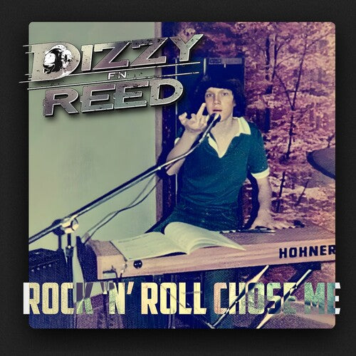 Reed, Dizzy: Rock 'N' Roll Chose Me - VINYL LP