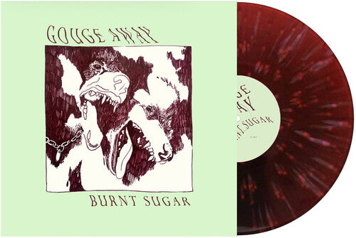 Gouge Away: Burnt Sugar - VINYL LP