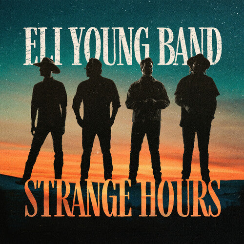 Eli Young Band: Strange Hours - COMPACT DISCS