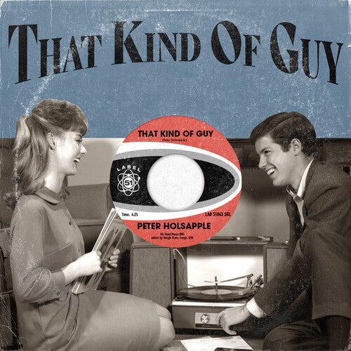 Holsapple, Peter: That Kind of Guy - 7-INCH SINGLE