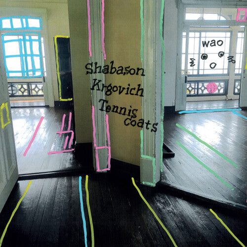 Shabason / Krgovich / Tenniscoats: Wao - VINYL LP