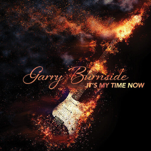 Burnside, Garry: It's My Time Now - VINYL LP