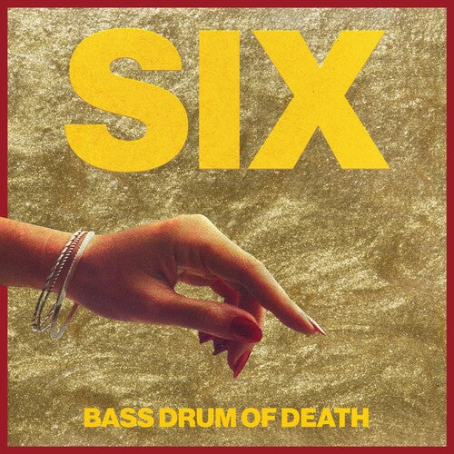 Bass Drum of Death: Six - COMPACT DISCS