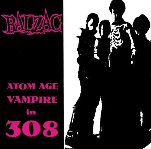 Balzac: Atom Age Vampire In 308 - 7-INCH SINGLE