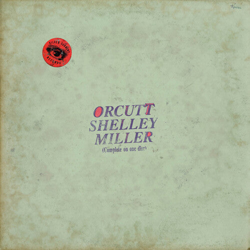 Orcutt Shelley Miller: Orcutt Shelley Miller - VINYL LP
