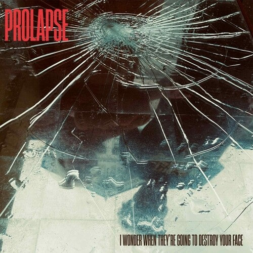 Prolapse: I Wonder When They're Going To Destroy Your Face - COMPACT DISCS