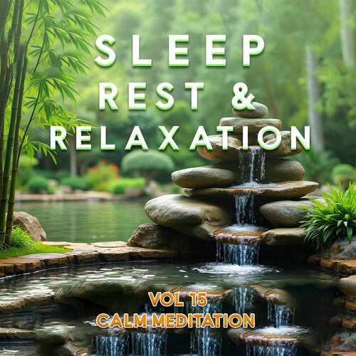 Various Artists: Sleep Rest And Relaxation Vol.15: Calm Meditation (Various Artists) - COMPACT DISCS
