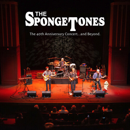The Spongetones: The 40Th Anniversary Concert... And Beyond. - COMPACT DISCS