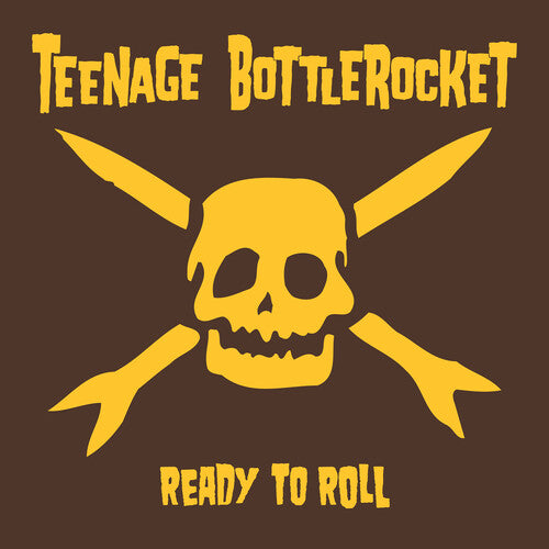 Teenage Bottlerocket: Ready To Roll - VINYL LP