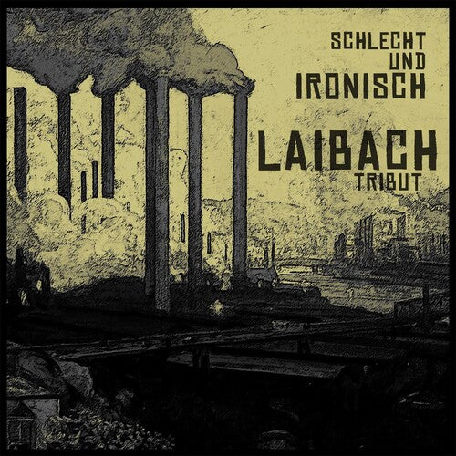 Laibach: Tribut: Schlecht Und Ironisch - COMPACT DISCS