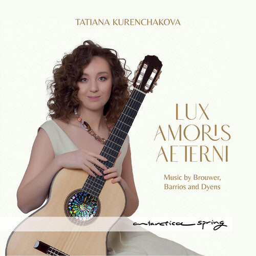 Tatiana Kurenchakova: Lux Amoris Aeternis - COMPACT DISCS