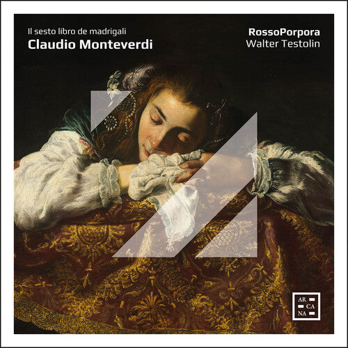 RossoPorpora: Monteverdi: Il sesto libro de madrigali - COMPACT DISCS