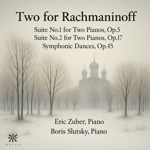 Eric Zuber: Two for Rachmaninoff - COMPACT DISCS