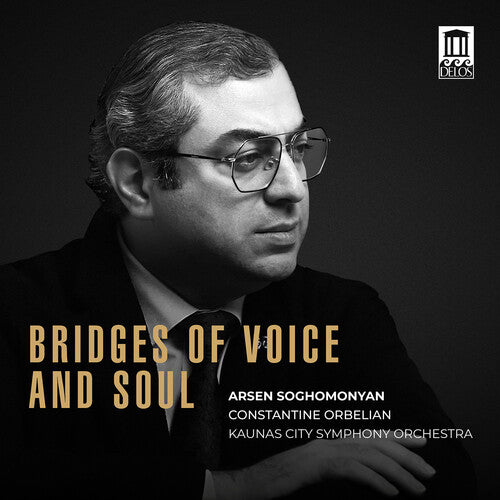 Soghomonyan, Arsen: Bridges of Voice and Soul - COMPACT DISCS