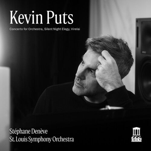 Deneve, Stephane: Kevin Puts: Concerto for Orchestra, Silent Night Elegy & Virelai - COMPACT DISCS