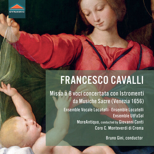 Ensemble Locatelli: Francesco Cavalli: Missa a 8 voci concertata con Istromenti, from “musiche Sacre“ (Venezia, 1656) - COMPACT DISCS