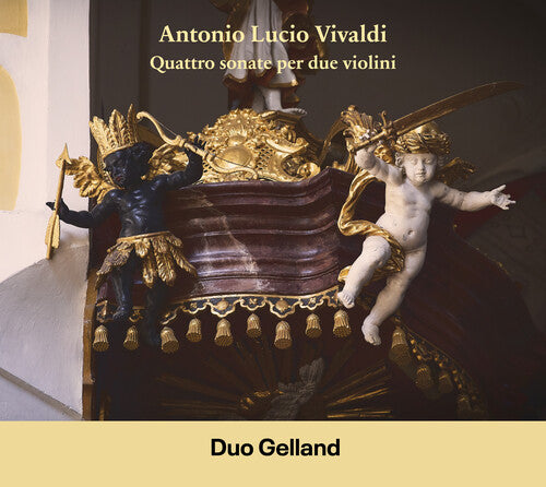 Duo Gelland: Vivaldi: Suonate a 2 violini, da camera, da suonarsi anche senza il basso - COMPACT DISCS