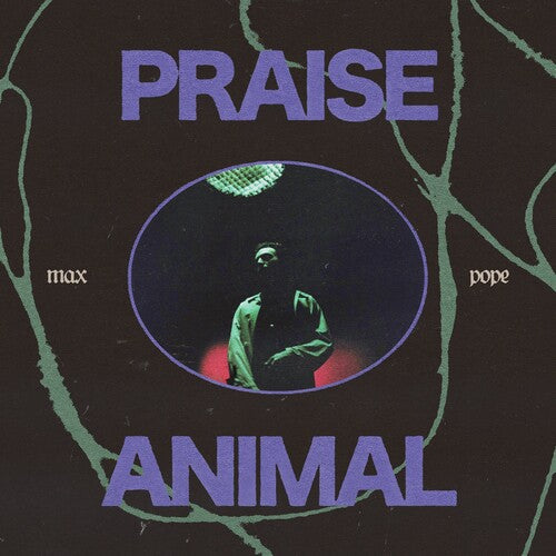 Pope, Max: Praise Animal - VINYL LP