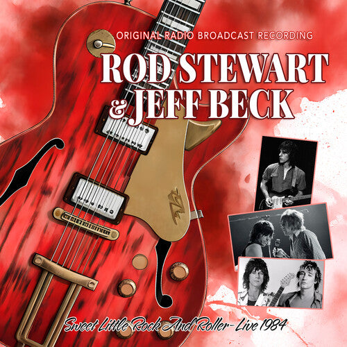 Stewart, Rod / Beck, Jeff: Sweet Little Rock And Roller - Live 1984 - COMPACT DISCS