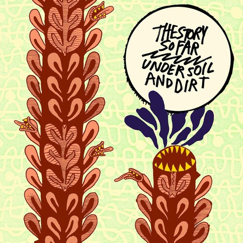 Story So Far: Under Soil And Dirt - VINYL LP