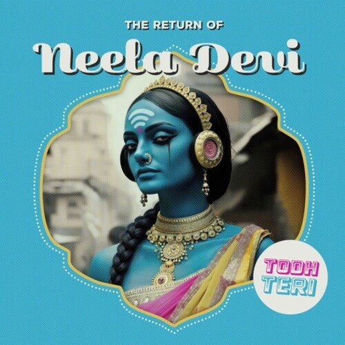 Teri, Todh: The Return Of Neela Devi - 12-INCH SINGLE