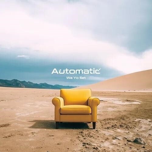 Wa Yo Set: Automatic / Trip - 7-INCH SINGLE