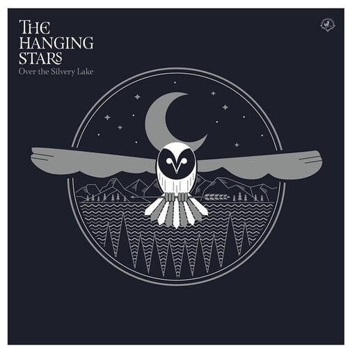 Hanging Stars: Over The Silvery Lake - VINYL LP