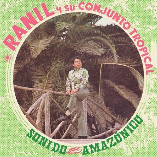 Ranil / Su Conjunto Tropical: Sonido Amazonico - VINYL LP