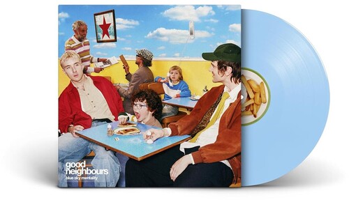 Good Neighbors: Blue Sky Mentality - VINYL LP