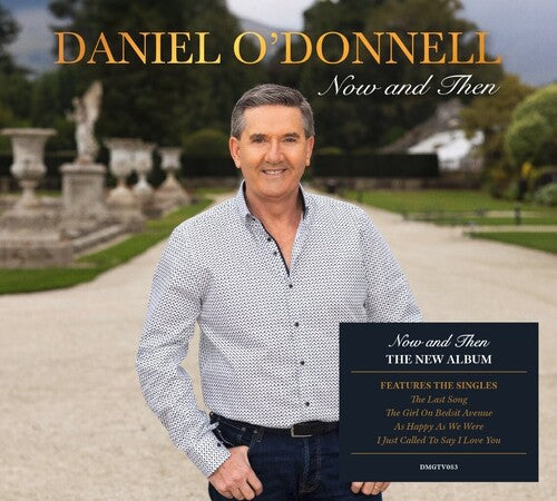 Daniel O'Donnell: Now & Then - Digipak - COMPACT DISCS