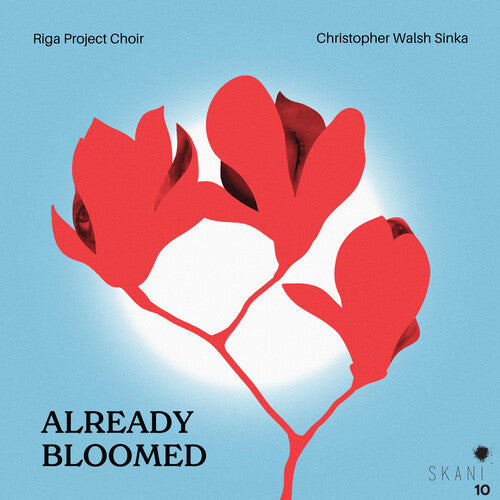 Riga Project Choir: Already Bloomed: Contemporary Latvian Women Composers - COMPACT DISCS