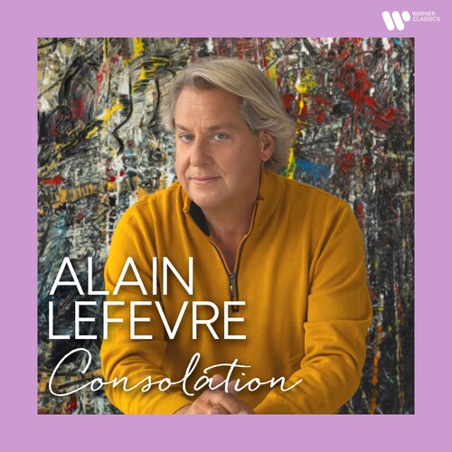 Alain Lefevre: Consolation - COMPACT DISCS
