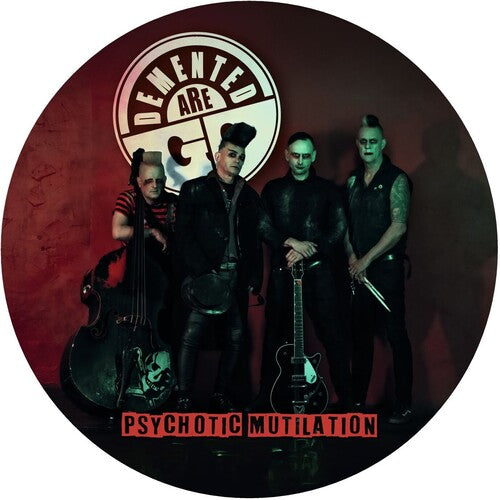 Demented Are Go: Psychotic Mutilation - Picture Disc - VINYL LP