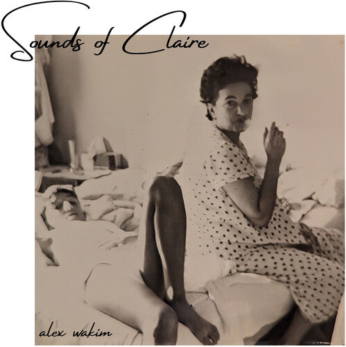 Wakim, Alex: Sounds Of Claire - VINYL LP