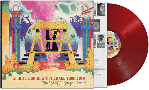 Spirits Burning / Moorcock, Michael: The End Of All Songs - Part 2 - VINYL LP