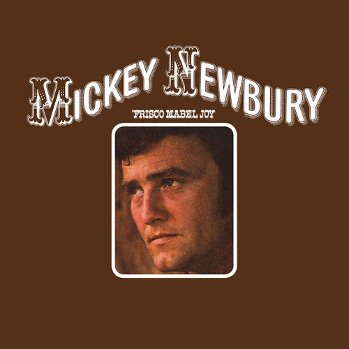 Newbury, Mickey: 'Frisco Mabel Joy - VINYL LP