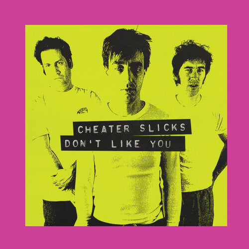 Cheater Slicks: Don't Like You - VINYL LP