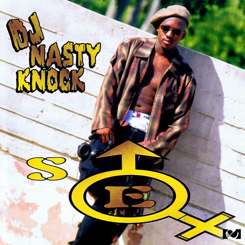 DJ Nasty Knock: Sex - COMPACT DISCS