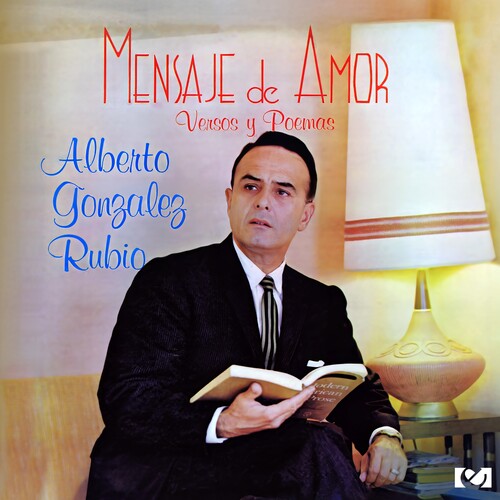 Gonzalez Rubio, Alberto: Mensaje de Amor - COMPACT DISCS