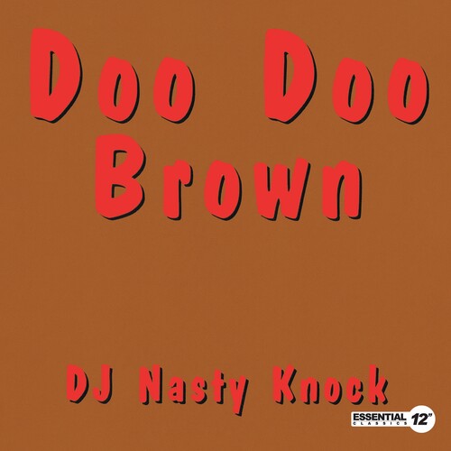 DJ Nasty Knock: Doo Doo Brown - COMPACT DISCS