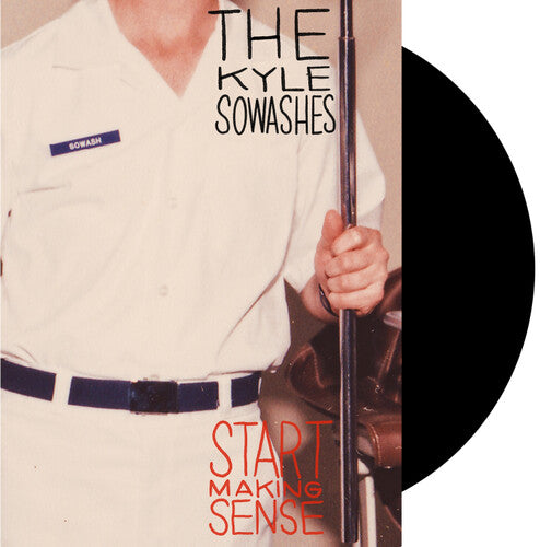 The Kyle Sowashes: Start Making Sense - COMPACT DISCS