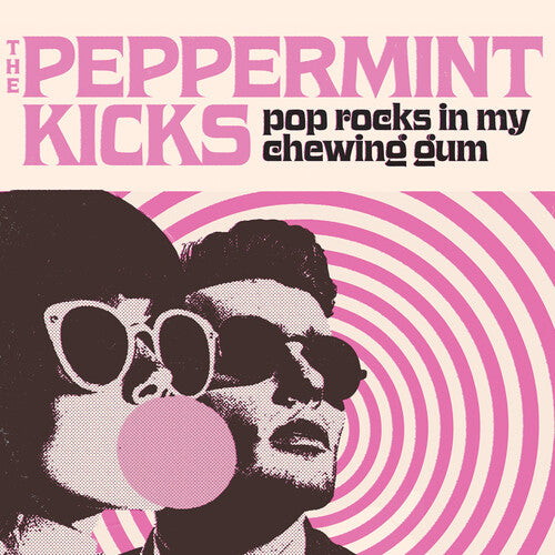 Peppermint Kicks: Pop Rocks In My Chewing Gum - COMPACT DISCS