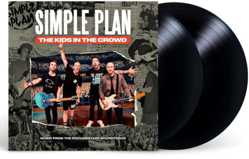Simple Plan: The Kids In The Crowd (Original Soundtrack) - VINYL LP