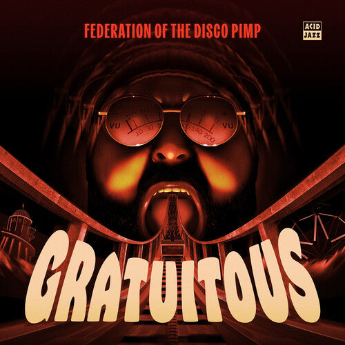 Federation of the Disco Pimp: Gratuitous - VINYL LP