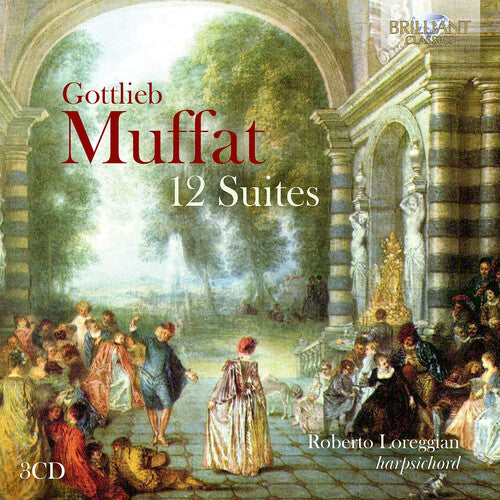 Roberto Loreggian: Muffat: 12 Suites - COMPACT DISCS