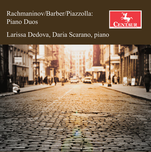 Larissa Dedova: Rachmaninoff, Barber & Piazzolla: Piano Duos - COMPACT DISCS